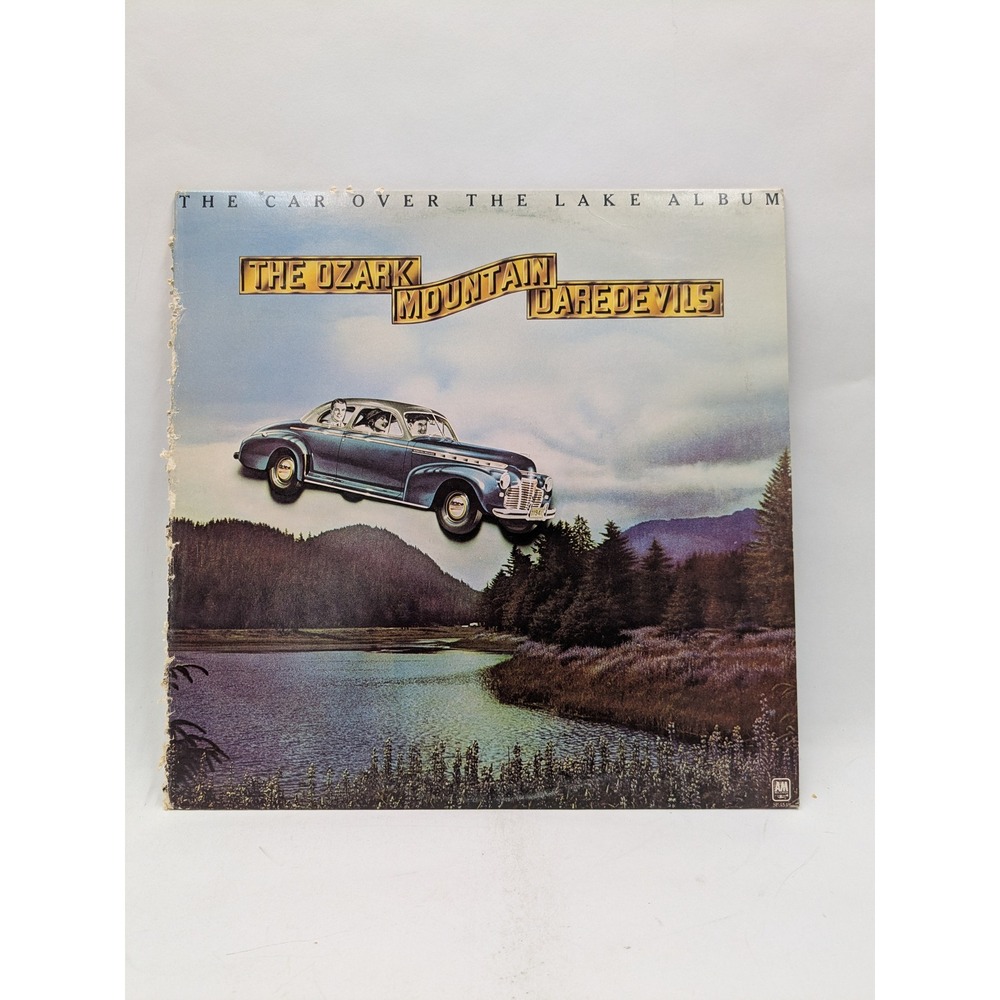 Ozark Mountain Daredevils The Car Over the Lake Album Vinyl LP 1975 A&M SP-4549